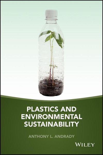 Plastics and Environmental Sustainability (eBook, PDF)