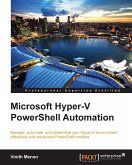 Microsoft Hyper-V PowerShell Automation (eBook, ePUB) Microsoft Hyper-V PowerShell Automation (eBook, ePUB)