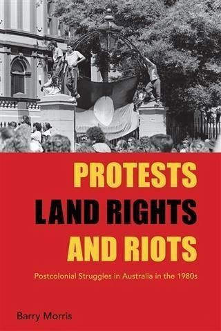 Protests, Land Rights, and Riots (eBook, PDF) Protests, Land Rights, and Riots (eBook, PDF)