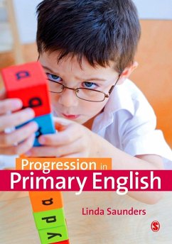 Progression in Primary English (eBook, PDF) - Saunders, Linda