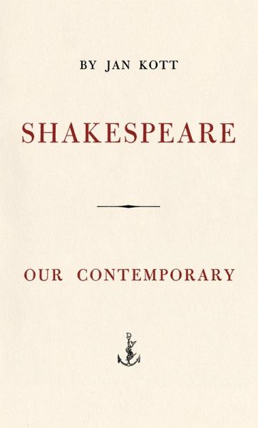Shakespeare, Our Contemporary (eBook, ePUB)
