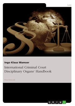International Criminal Court Disciplinary Organs' Handbook (eBook, ePUB)