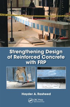 Strengthening Design of Reinforced Concrete with FRP (eBook, PDF) - Rasheed, Hayder A.