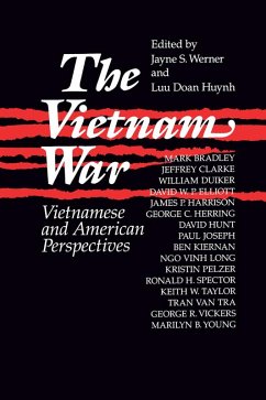 The Vietnam War: Vietnamese and American Perspectives (eBook, PDF) - Werner, Jayne; Huynh, Luu Doan