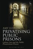 Privatising Public Prisons (eBook, ePUB)