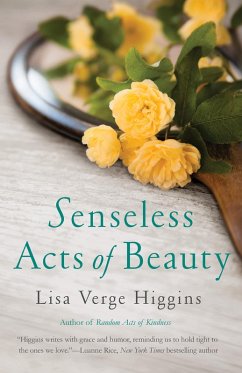 Senseless Acts of Beauty (eBook, ePUB) - Verge Higgins, Lisa