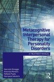 Metacognitive Interpersonal Therapy for Personality Disorders (eBook, ePUB)