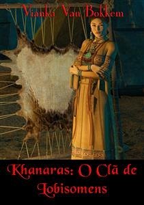 Khanaras: O Clã De Lobisomens (eBook, ePUB) - Van Bokkem, Vianka