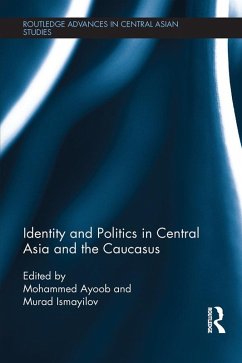 Cover Identity and Politics in Central Asia and the Caucasus (eBook, ePUB)