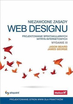 Cover Niezawodne zasady web designu. Projektowanie spektakularnych witryn internetowych. Wydanie III (eBook, PDF)
