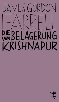 Die Belagerung von Krishnapur (eBook, ePUB) - Farrell, James Gordon
