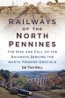 Railways of the North Pennines (eBook,... - Bild 1