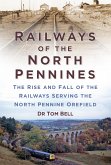 Railways of the North Pennines (eBook, ePUB)