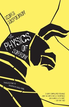 The Physics of Sorrow (eBook, ePUB) - Gospodinov, Georgi