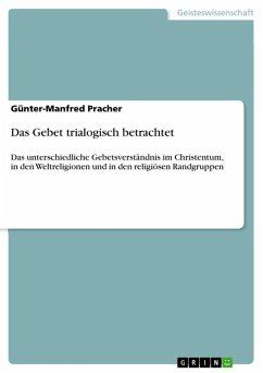 Das Gebet trialogisch betrachtet (eBook, ePUB) - Pracher, Günter-Manfred