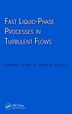 Fast Liquid-Phase Processes in Turbulent Flows (eBook, PDF)