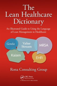 The Lean Healthcare Dictionary (eBook, PDF) - Rona Consulting Group