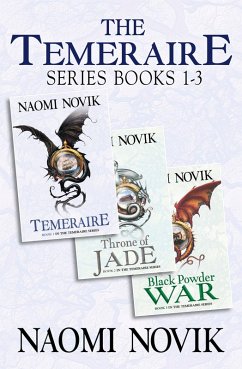 The Temeraire Series Books 1-3 (eBook, ePUB) - Novik, Naomi