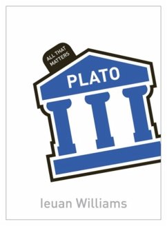 Plato: All That Matters (eBook, ePUB) Cover Plato: All That Matters (eBook, ePUB)