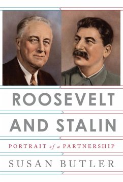 Roosevelt and Stalin (eBook, ePUB) - Butler, Susan