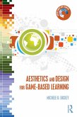 Aesthetics and Design for Game-based Learning (eBook, ePUB)