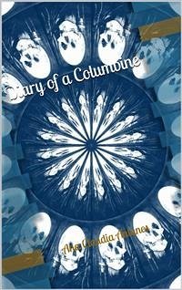 Diary Of A Columbine (eBook, ePUB) - Claudia Antunes, Ana