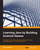 Learning Java by Building Android Games (eBook, ePUB)