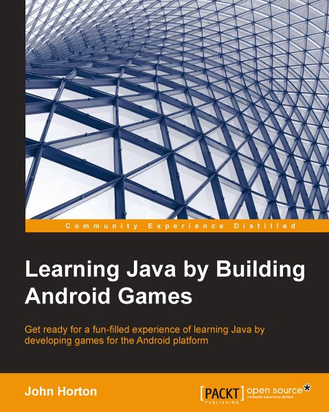 Learning Java by Building Android Games (eBook, ePUB)