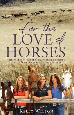 For the Love of Horses (eBook, ePUB) - Wilson, Kelly