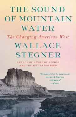 The Sound of Mountain Water (eBook, ePUB) - Stegner, Wallace