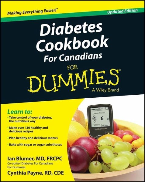 Diabetes Cookbook For Canadians For Dummies (eBook, PDF)