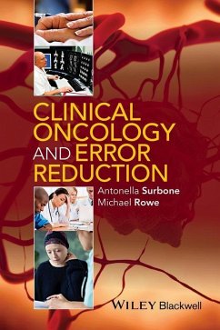 Clinical Oncology and Error Reduction (eBook, PDF) - Surbone, Antonella; Rowe, Michael