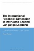The Interactional Feedback Dimension in Instructed Second Language Learning (eBook, ePUB) The Interactional Feedback Dimension in Instructed Second Language Learning (eBook, ePUB)