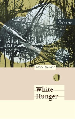 White Hunger (eBook, ePUB) - Ollikainen, Aki