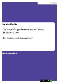 Die Angehörigenbetreuung auf einer Intensivstation (eBook, ePUB) - Moritz, Sandra
