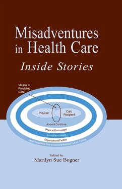 Misadventures in Health Care (eBook, PDF) - Bogner, Marilyn Sue