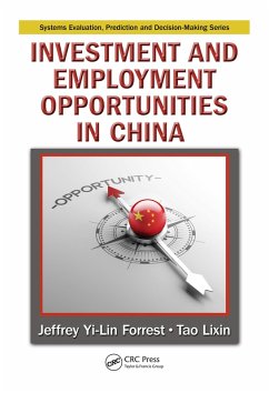 Investment and Employment Opportunities in China (eBook, PDF) - Forrest, Jeffrey Yi-Lin; Lixin, Tao