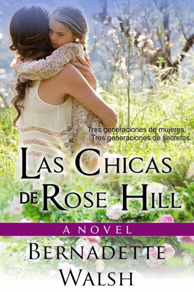 Las Chicas de Rose Hill (eBook, ePUB) Las Chicas de Rose Hill (eBook, ePUB)