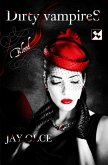 Dirty Vampires - Blood (eBook, ePUB) Dirty Vampires - Blood (eBook, ePUB)