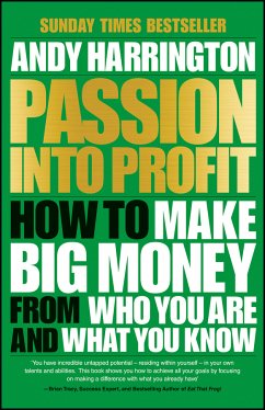 Passion Into Profit (eBook, ePUB) - Harrington, Andy