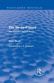 The Ile-de-France (Routledge Revivals) (eBook, ePUB)