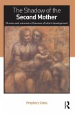 The Shadow of the Second Mother (eBook, PDF) The Shadow of the Second Mother (eBook, PDF)