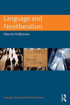 Language and Neoliberalism (eBook, ePUB) - Holborow, Marnie