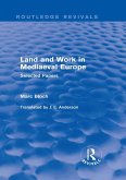 Land and Work in Mediaeval Europe (Routledge Revivals) (eBook, ePUB)