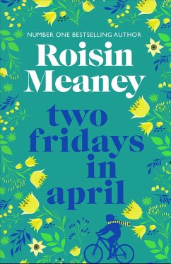 Two Fridays in April (eBook, ePUB) - Meaney, Roisin