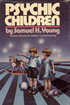 Psychic Children (eBook, ePUB) - Young, Samuel H.