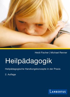 Heilpädagogik (eBook, PDF) - Fischer, Heidi; Renner, Michael