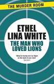 The Man Who Loved Lions (eBook, ePUB)