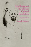 Liu Shaoqi and the Chinese Cultural Revolution (eBook, ePUB)