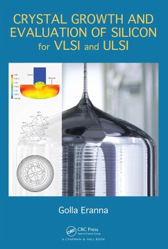 Crystal Growth and Evaluation of Silicon for VLSI and ULSI (eBook, PDF) - Eranna, Golla